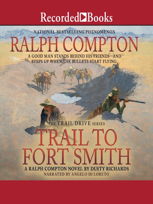 Title details for Trail to Fort Smith by Dusty Richards - Wait list